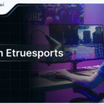 etruesports tech